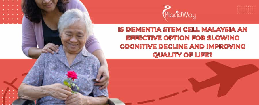 Dementia Stem Cell Therapy in Malaysia
