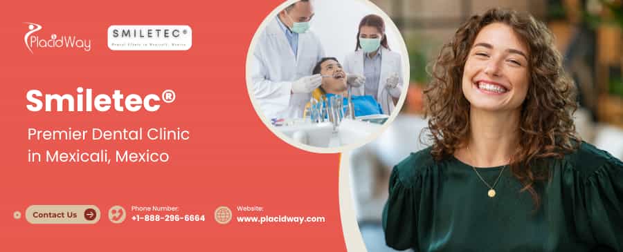 Smiletec - Mexicali Dental Clinic