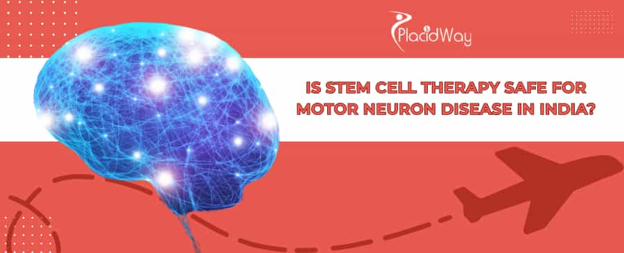 MND Stem Cell Therapy in India 