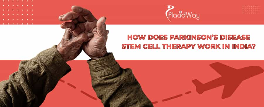 Stem Cell Treatment for Parkinson’s in India