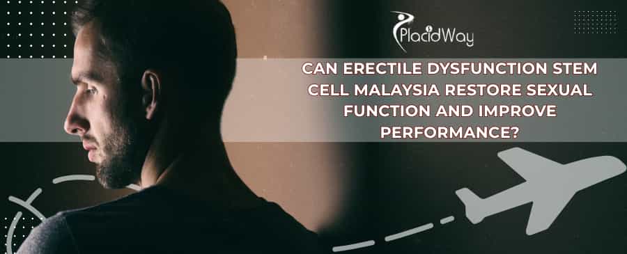 ED Stem Cell Therapy Malaysia