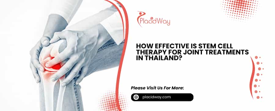 Stem Cell Therapy for Joint Treatments in Thailand