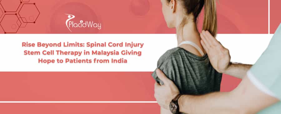 Spinal Cord Injury Stem Cell Therapy in Malaysia