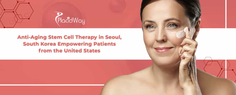 Anti-Aging Stem Cell Therapy in Seoul