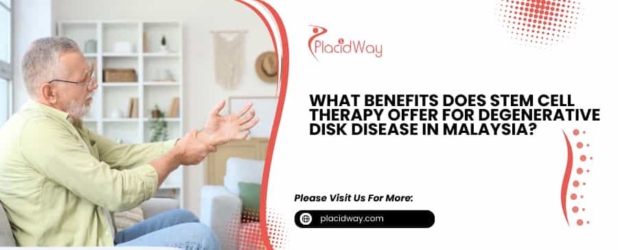 Stem Cell Therapy Offer for Degenerative Disk Disease in Malaysia