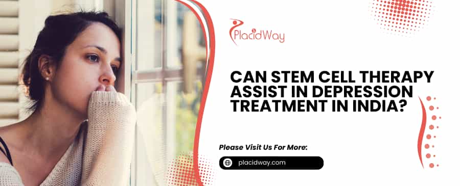 Stem Cell Therapy Assist in Depression Treatment in India