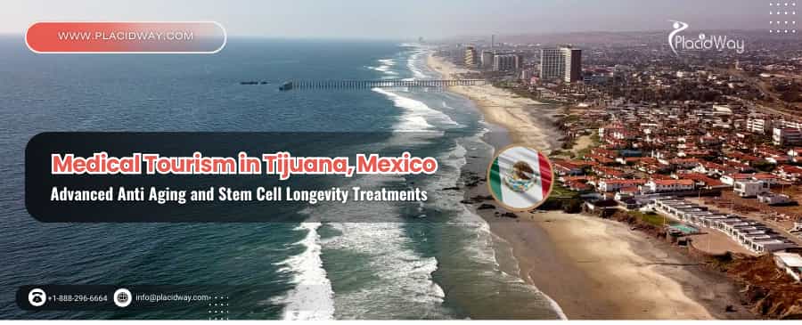 Medical Tourism in Tijuana Mexico