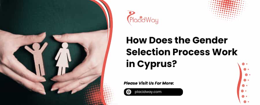 Gender Selection Process Work in Cyprus