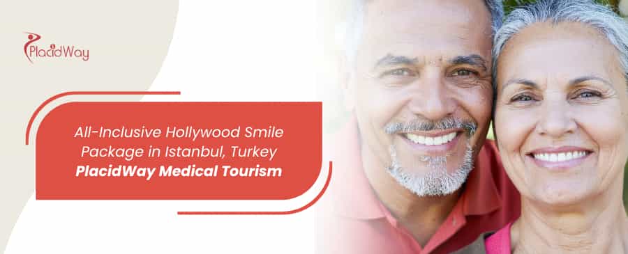 Hollywood Smile Istanbul: All-Inclusive Smile Makeover in Turkey