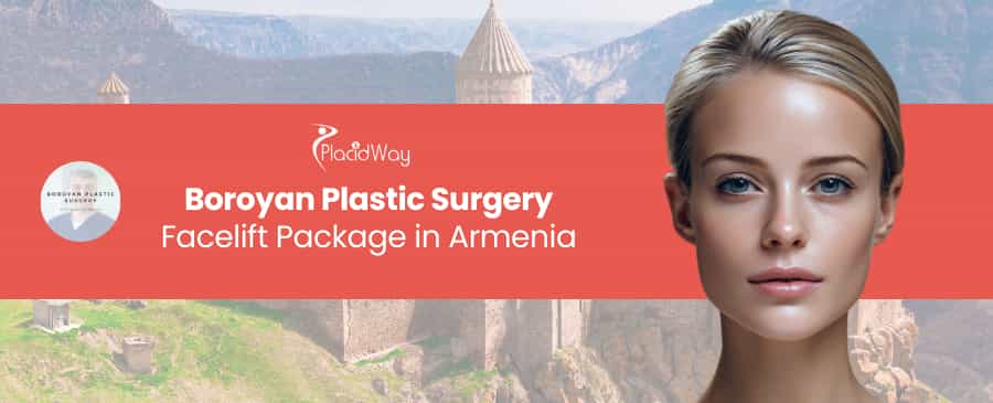Face Lift in Armenia Package | Boroyan Plastic Surgery