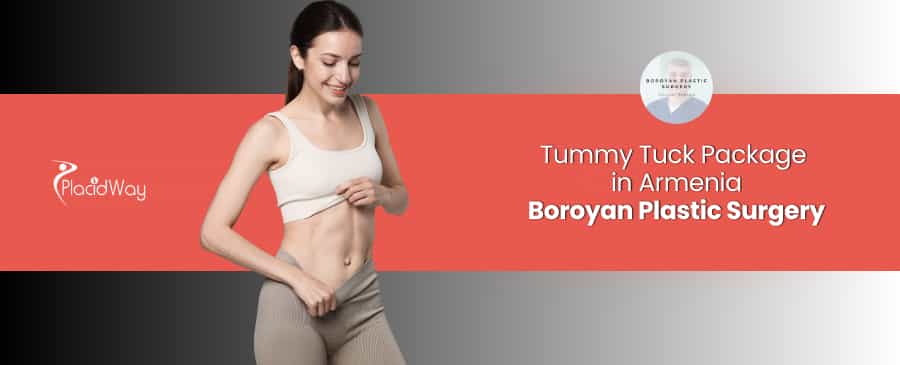 Tummy Tuck Cost in Armenia | Boroyan Plastic Surgery