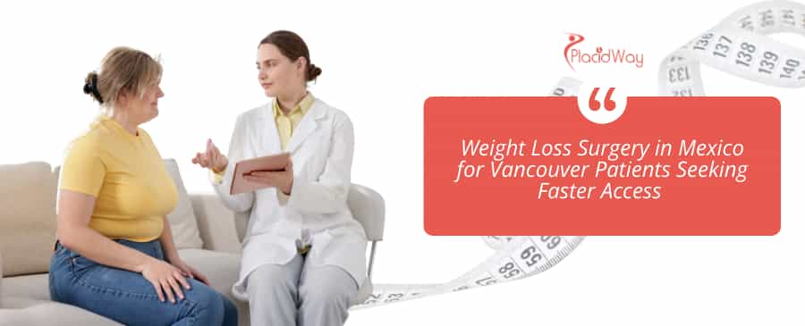 Weight Loss Surgery in Mexico