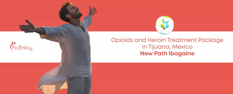 7-Day Opioids and Heroin Treatment Package in Tijuana Mexico