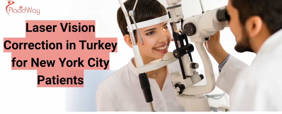 Laser Vision Correction in Turkey