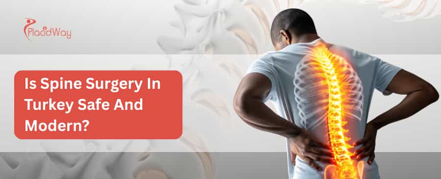 Is spine surgery in Turkey safe and modern?