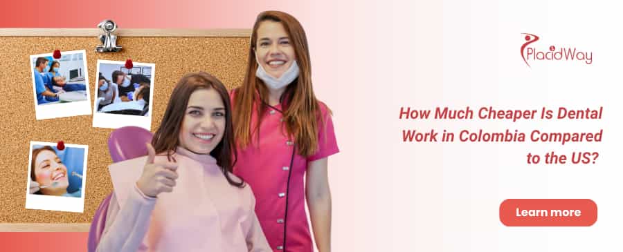 Dental Work in Colombia