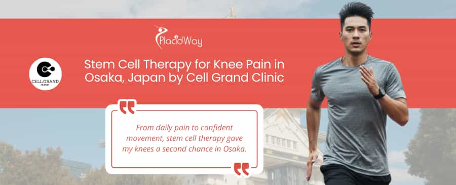Stem Cell Therapy for Knee Pain in Osaka Japan - Cell Grand Clinic