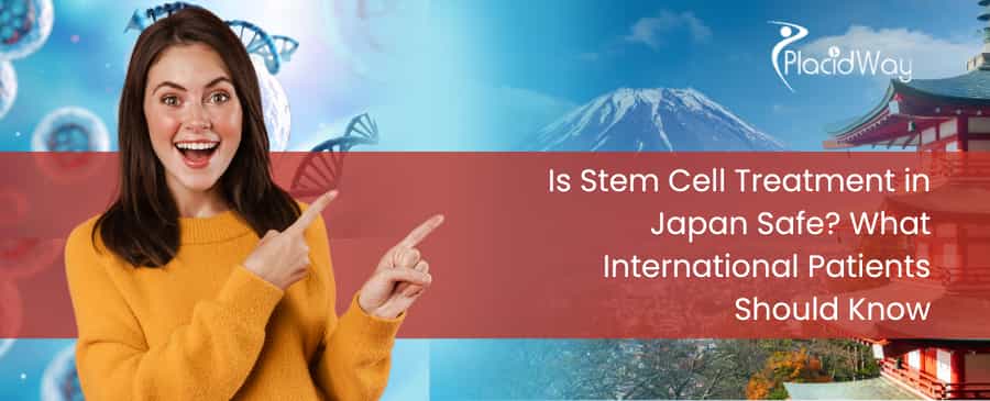 Is Stem Cell Treatment in Japan Safe? What International Patients Should Know