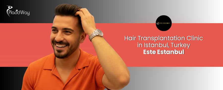 Hair Transplant Clinic Istanbul - Este Estanbul
