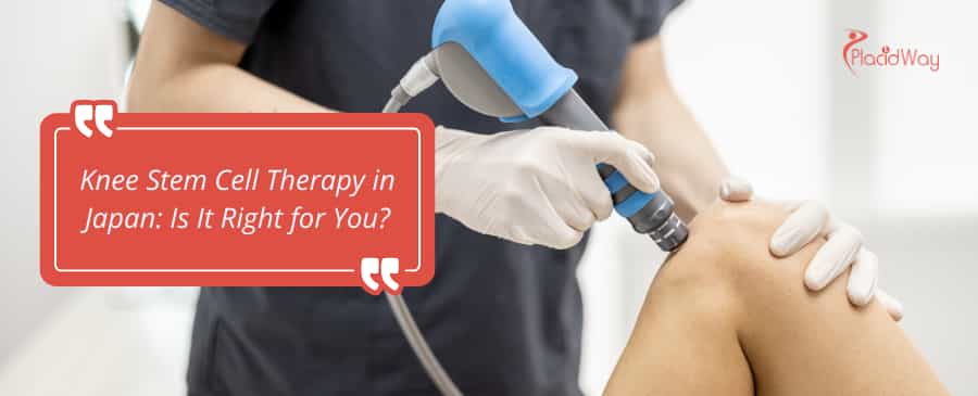 Knee Stem Cell Therapy in Japan: Is It Right for You?