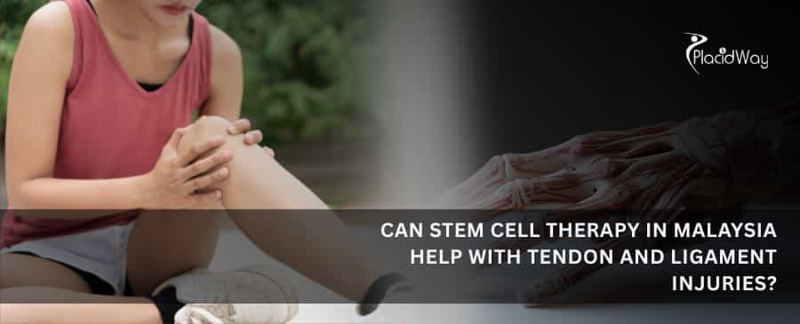 Can stem cell therapy in Malaysia help with tendon and ligament injuries?
