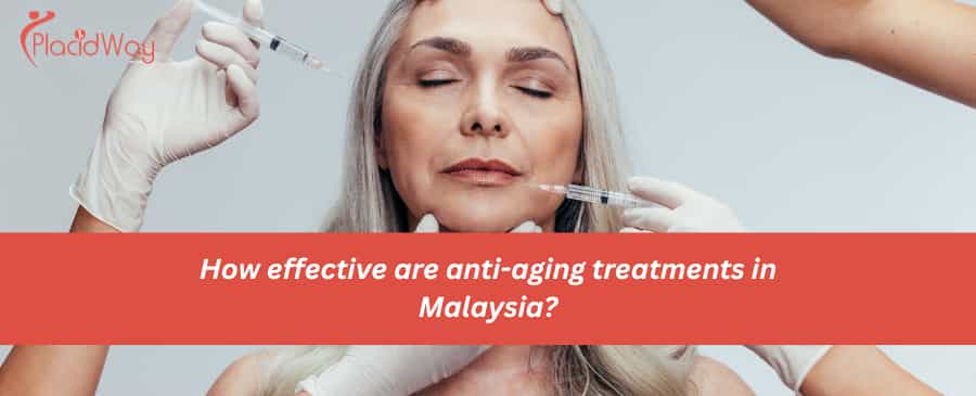 Anti-aging treatment in Malaysia