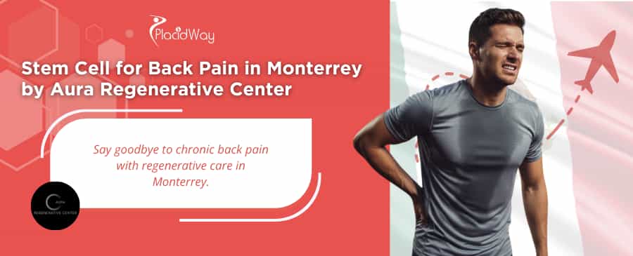 Stem Cell Therapy for Back Pain in Monterrey, Mexico