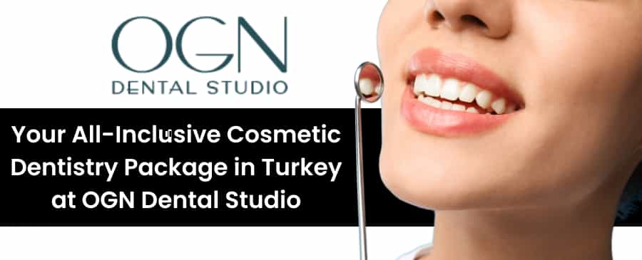 cosmetic dentistry in Turkey