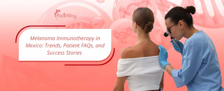 Melanoma Immunotherapy in Mexico