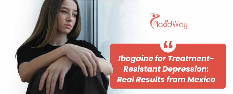 Ibogaine Treatment in Mexico