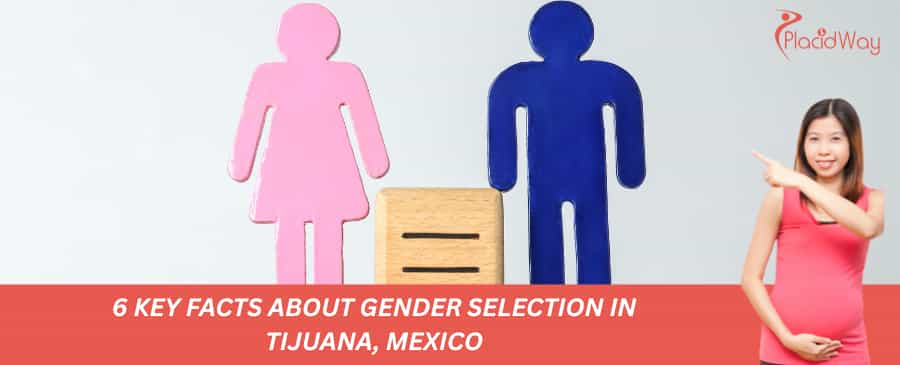 Gender Selection in Tijuana, Mexico