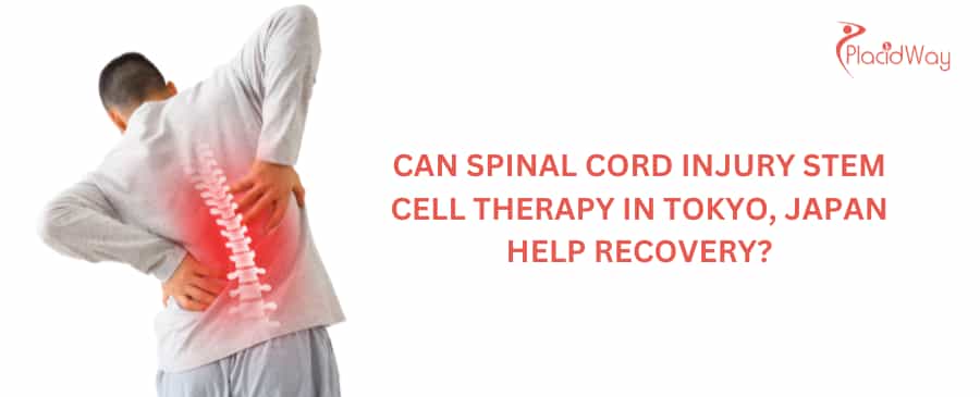 Can spinal cord injury stem cell therapy in Tokyo, Japan help recovery?