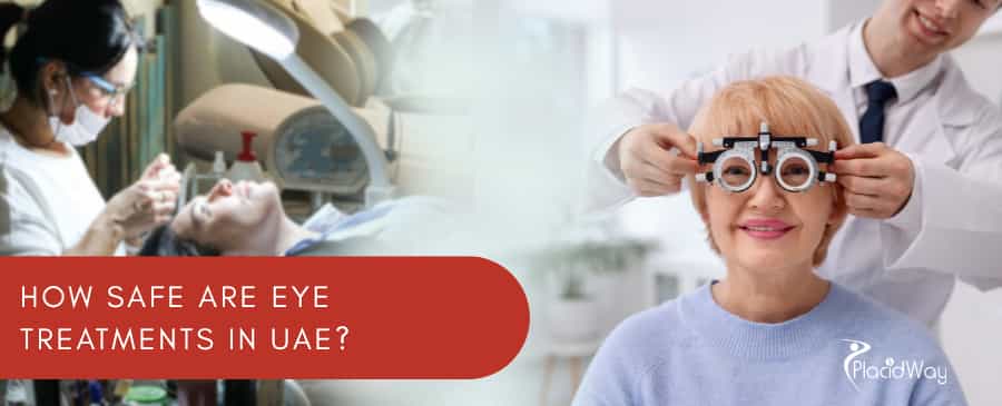 How safe are eye treatments in UAE?
