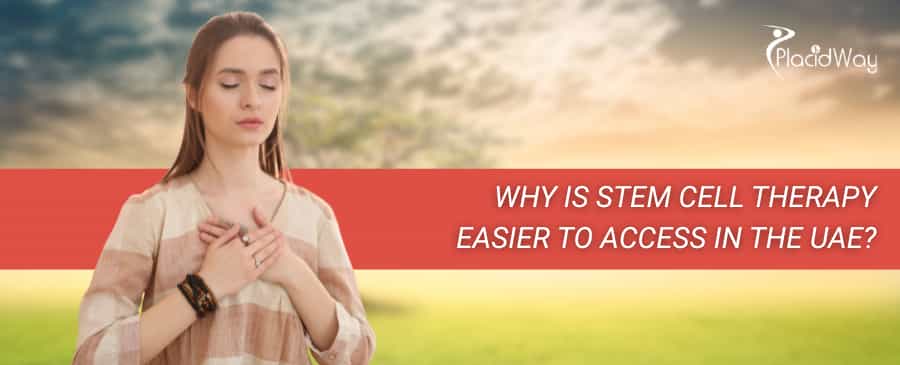 Why is stem cell therapy easier to access in the UAE?