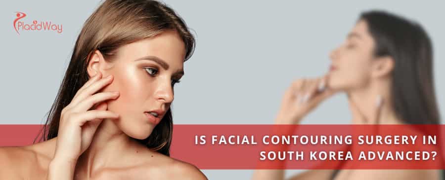 Is facial contouring surgery in South Korea advanced?