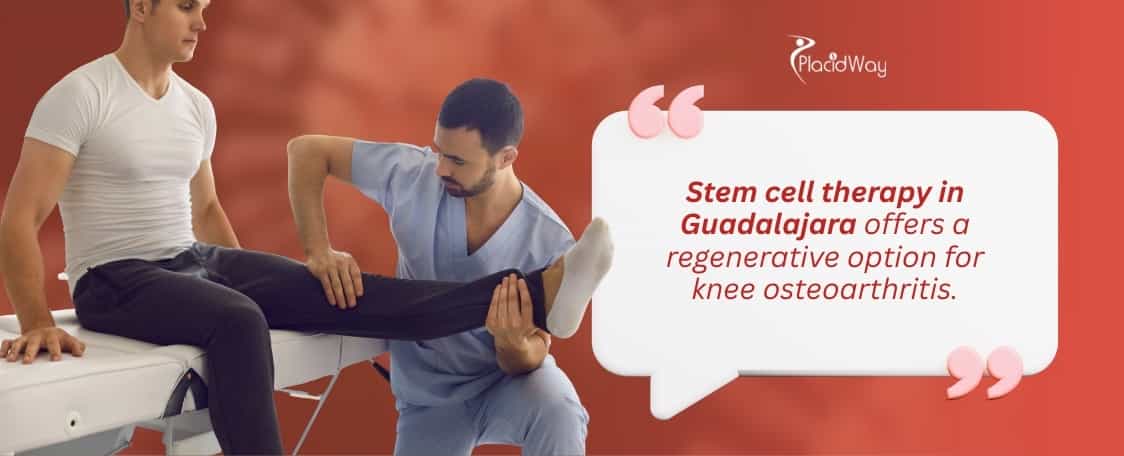 Where can I get stem cell treatment for knee osteoarthritis in Guadalajara?