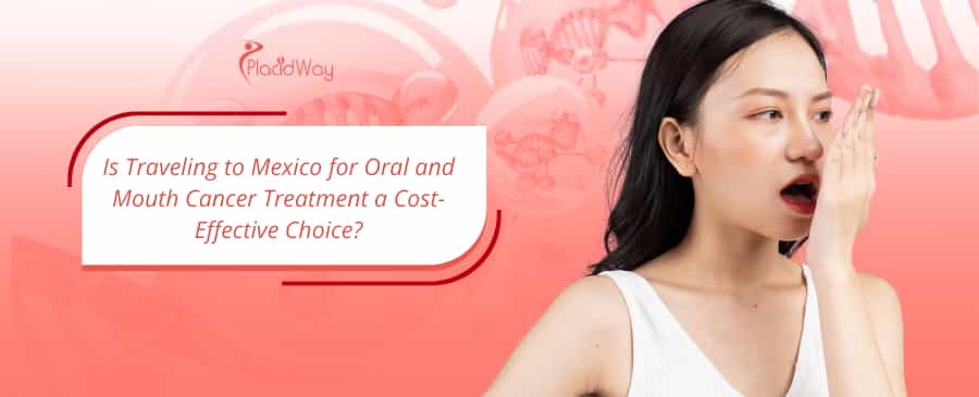 Oral and Mouth Cancer Treatment