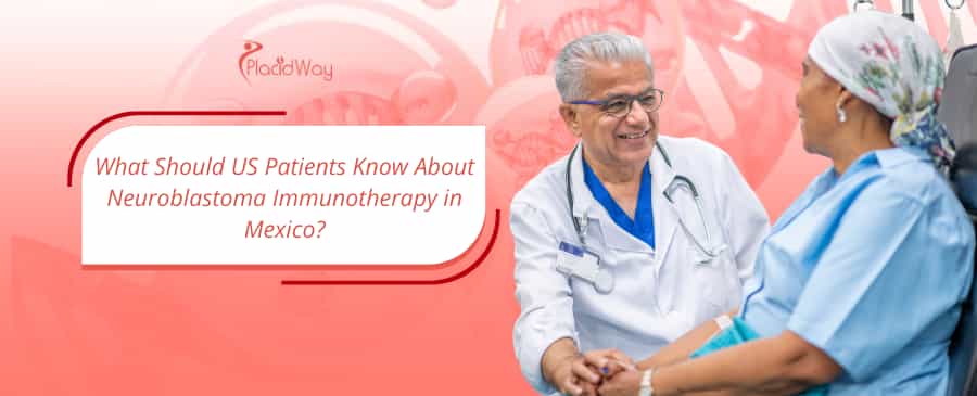 Neuroblastoma Immunotherapy in Mexico