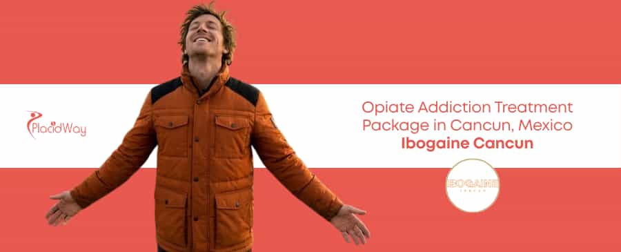 Opiate Addiction Treatment in Cancun Mexico at Ibogaine Cancun