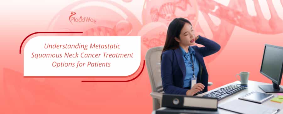 Metastatic Squamous Neck Cancer Treatment