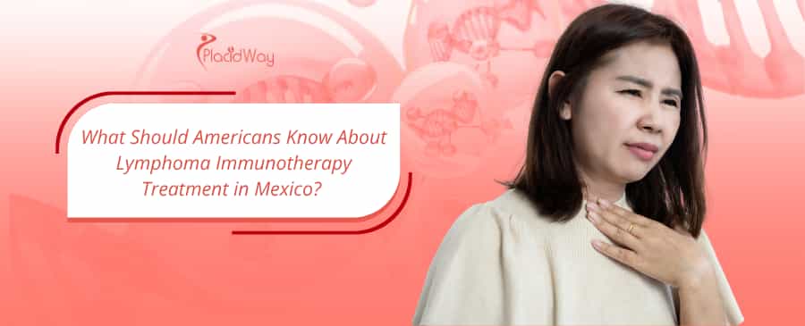 Lymphoma Immunotherapy Treatment