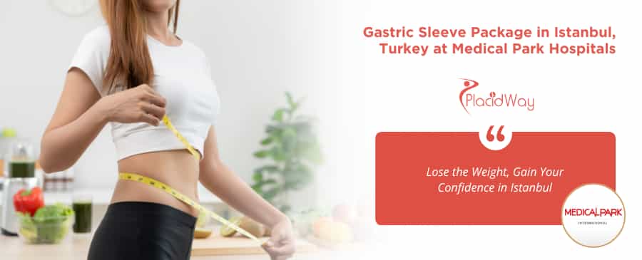 Gastric Sleeve Surgery at Medical Park Hospitals in Istanbul Turkey