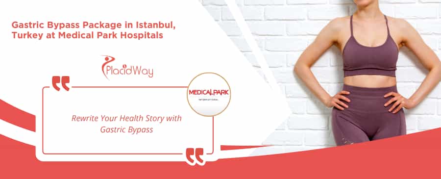 Gastric Bypass Surgery in Istanbul Turkey at Medical Park Hospitals