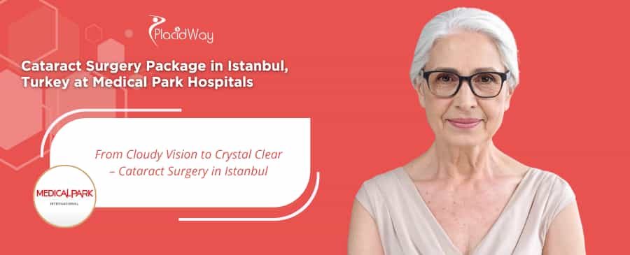 Cataract Surgery in Istanbul Turkey at Medical Park Hospitals