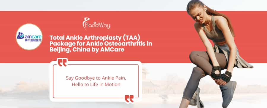 باقة جراحة استبدال مفصل الكاحل بالكامل في بكين، الصين، لدى مركز AMCare الطبي
