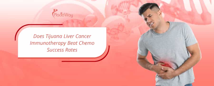 Does Tijuana Liver Cancer Immunotherapy Beat Chemo Success Rates