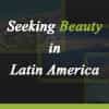 Seeking beauty with Cosmetic Surgery in Latin America