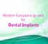 Why are Western Europeans going east for Dental Implants? 