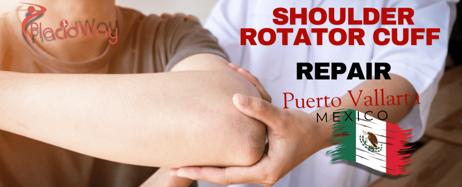 What is the Average Price of Shoulder Rotator Cuff Repair in Puerto Vallarta, Mexico?