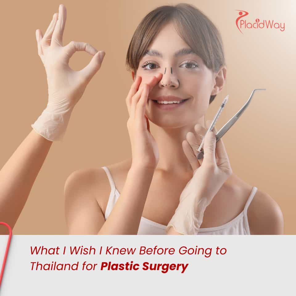 What I Wish I Knew Before Going to Thailand for Plastic Surgery
